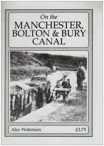 Imagen de archivo de On the Manchester, Bolton and Bury Canal a la venta por Robin's books
