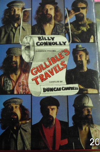 Gullible's Travels (9780907516101) by Connolly, Billy; Campbell, Duncan