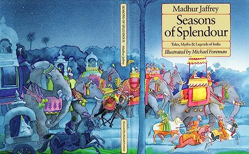 Imagen de archivo de Seasons of Splendour: Tales, Myths & Legends of India a la venta por WorldofBooks