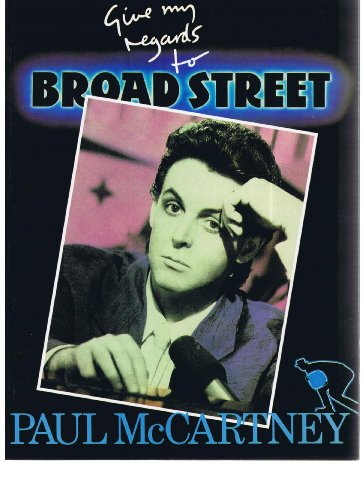 Stock image for Paul McCartney's Give My Regards To Broad Street for sale by M. W. Cramer Rare and Out Of Print Books