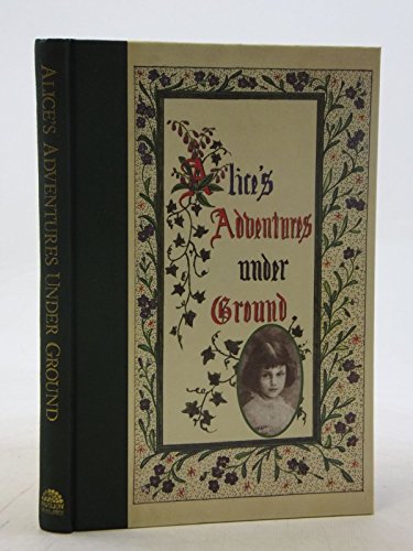 Beispielbild fr Alice's Adventures Underground zum Verkauf von WorldofBooks