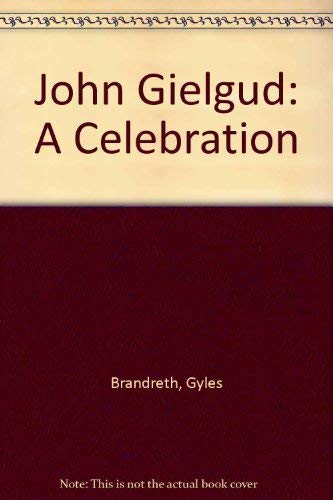 Stock image for John Gielgud A Celebration for sale by A Good Read