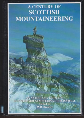 Beispielbild fr A Century of Scottish Mountaineering zum Verkauf von WorldofBooks