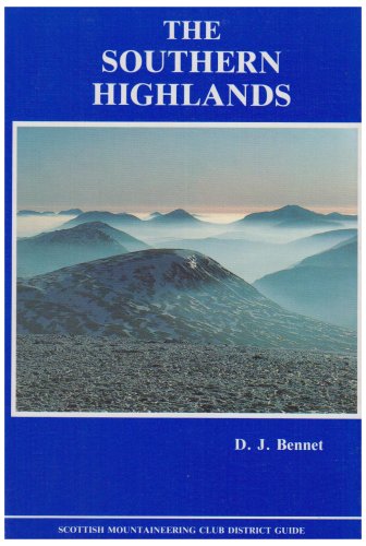 Stock image for The Southern Highlands (Scottish Mountaineering Club District Guides) (Scottish Mountaineering Club District Guides S.) for sale by WorldofBooks