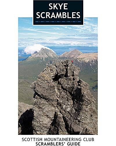 Beispielbild fr Skye Scrambles: Scottish Mountaineering Club Scrambler's Guide zum Verkauf von HPB-Ruby