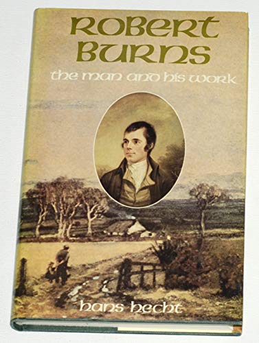 Stock image for Robert Burns: The Man and His Work for sale by WorldofBooks