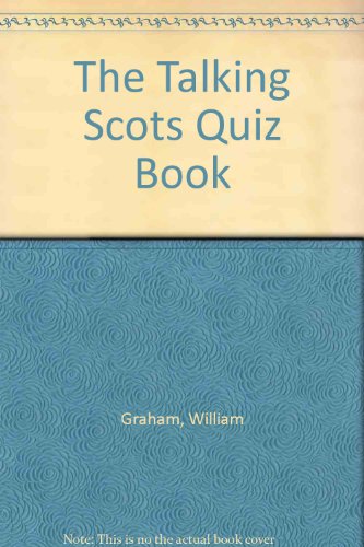 Beispielbild fr The Talking Scots Quiz Book zum Verkauf von WorldofBooks