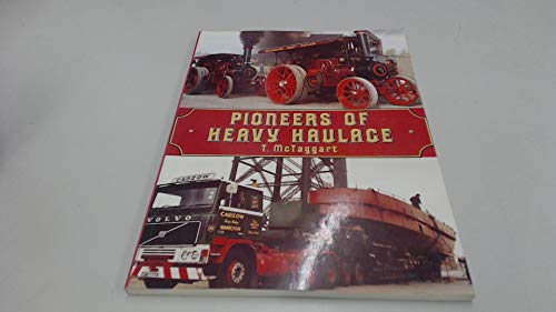 Beispielbild fr Pioneers of Heavy Haulage zum Verkauf von WorldofBooks