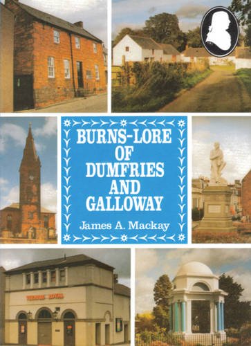 Stock image for Burns Lore of Dumfries and Galloway for sale by Mr Mac Books (Ranald McDonald) P.B.F.A.