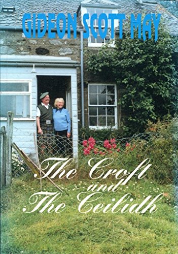 Imagen de archivo de The Croft and the Ceilidh a la venta por AwesomeBooks