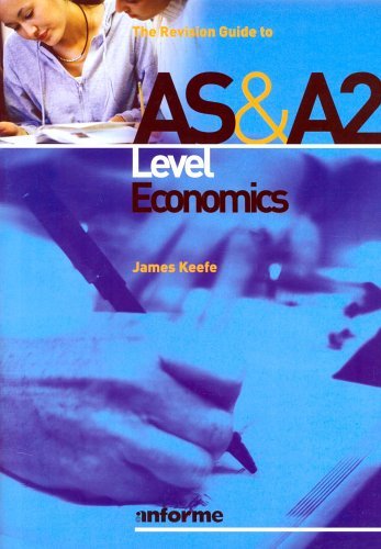 Beispielbild fr The Revision Guide to AS and A2 Level Economics zum Verkauf von WorldofBooks