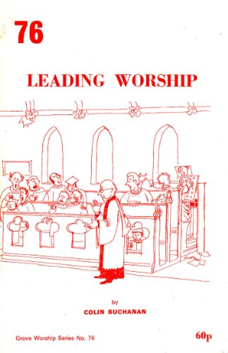 Stock image for Leading Worship (Grove Worship Series 76) for sale by Sutton Books