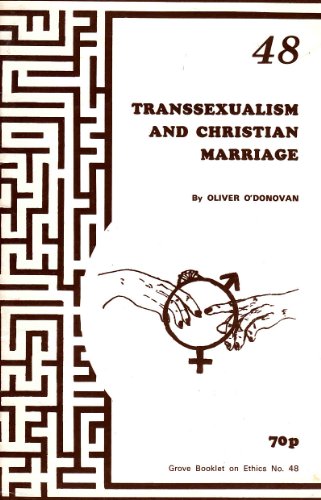 9780907536338: Transsexualism and the Christian Marriage: 48 (Ethics S.)