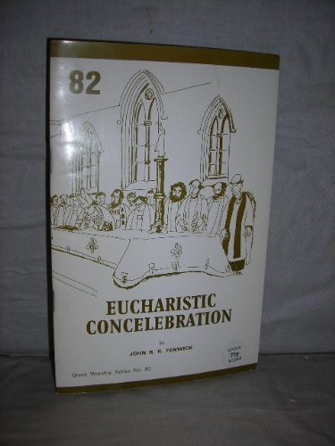 Imagen de archivo de Eucharistic Concelebration: 82 (Worship S.) a la venta por WorldofBooks