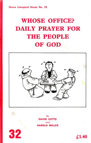 Whose Office? Daily Prayer for the People of God (9780907536383) by Unknown Author