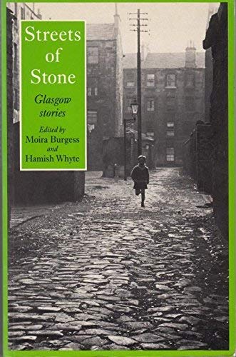 Stock image for Streets of Stone : An Anthology of Glasgow Short Stories for sale by Better World Books