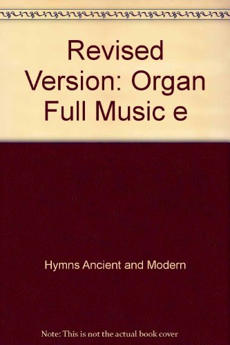 9780907547099: Organ Full Music e (Revised Version)