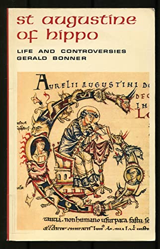 St. Augustine of Hippo: Life & Controversies