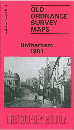 9780907554608: Rotherham 1901: Yorkshire Sheet 289.11a (Old O.S. Maps of Yorkshire)