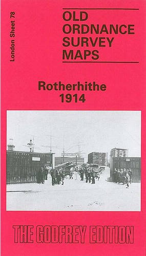 Stock image for Rotherhithe 1914: London Sheet 078.3 (Old O.S. Maps of London) for sale by Walden Antiquarian Books