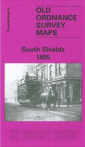9780907554820: South Shields 1895: Tyneside Sheet 9 (Old Ordnance Survey Maps of Tyneside)