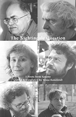 Imagen de archivo de The Nightingale Question: Five Poets From Saxony a la venta por Lucky's Textbooks