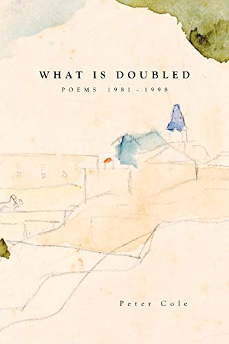 Stock image for What is Doubled: Poems 1981-1998 for sale by Sarah Zaluckyj