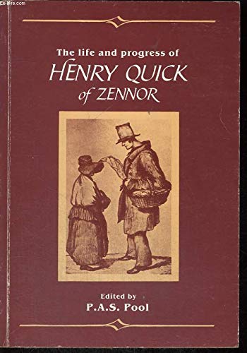 9780907566434: The life and progress of Henry Quick of Zennor