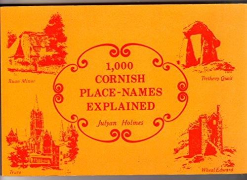 Beispielbild fr 1000 Cornish Place Names Explained zum Verkauf von Redruth Book Shop