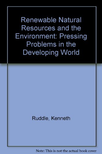 Stock image for Renewable Natural Resources and the Environment: Pressing Problems in the Developing World for sale by Kennys Bookstore