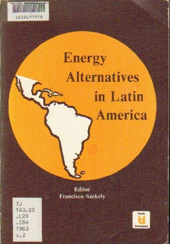 Beispielbild fr Energy Alternatives in Latin America (National Resources & the Environment S.) zum Verkauf von Kennys Bookshop and Art Galleries Ltd.