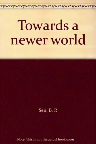 Stock image for Towards a Newer World for sale by Romtrade Corp.