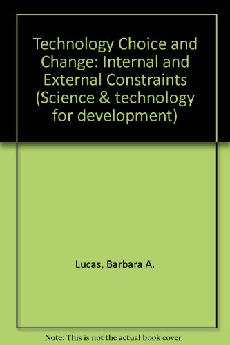 Stock image for Technology choice and change in developing countries: Internal and external constraints (Science & Technology for Development) for sale by Phatpocket Limited