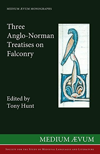 Stock image for Three Anglo-Norman Treatises on Falconry (Medium Aevum Monographs. 26) for sale by Zubal-Books, Since 1961
