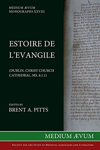 Stock image for Estoire de l'Evangile Dublin, Christ Church Cathedral, MS C6 1 1 for sale by PBShop.store US