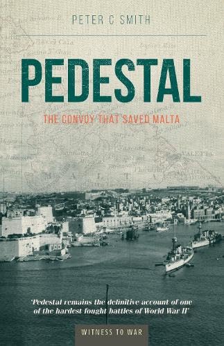 Beispielbild fr Pedestal: The Convoy That Saved Malta zum Verkauf von WorldofBooks