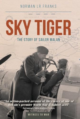 9780907579298: Sky Tiger: The story of Sailor Malan