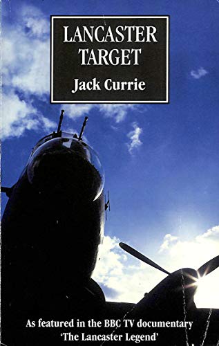 Imagen de archivo de Lancaster Target: The Story of a Crew Who Flew from Wickenby a la venta por Reuseabook