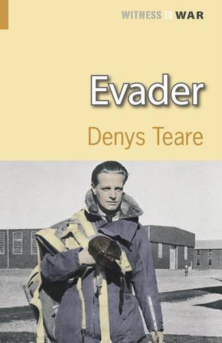 Imagen de archivo de Evader: A Story of Escape and Evasion Behind Enemy Lines (Witness to War) a la venta por WorldofBooks