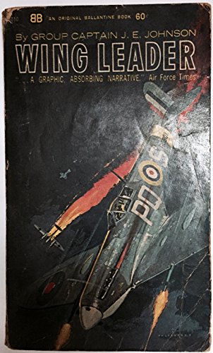 Stock image for Wing Leader : The Top Scoring Allied Fighter Pilot of World War II for sale by Better World Books