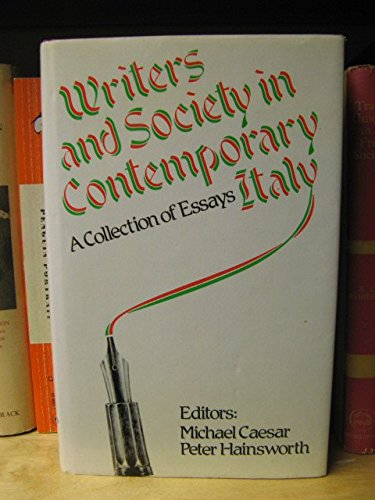 9780907582120: Writers and Society in Contemporary Italy: A Collection of Essays