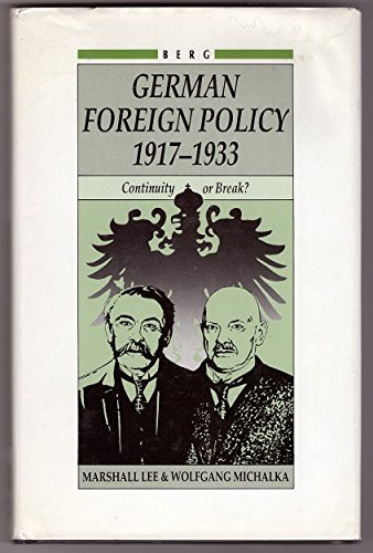 Stock image for German Foreign Policy: Continuity or Break? for sale by Benjamin Books