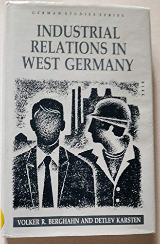 9780907582649: Industrial Relations in West Germany (German Studies Series)