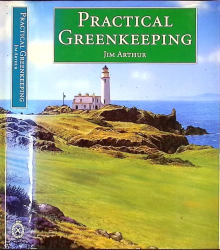 9780907583042: Practical Greenkeeping