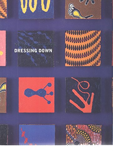 Yinka Shonibare: Dressing Down (an exhibition catalogue) (English and Norwegian Edition) (9780907594628) by Pearce, Susan M.; Enwezor, Okwui
