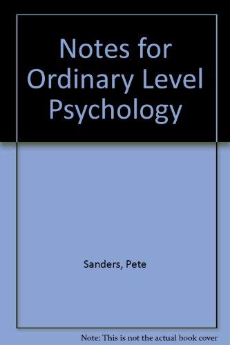 Stock image for Notes for Ordinary Level Psychology for sale by AwesomeBooks