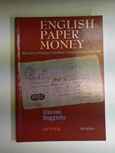 Stock image for English Paper Money: 300 Year of Treasury and Bank of England Notes for sale by GF Books, Inc.