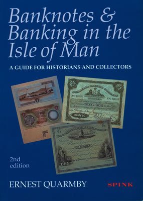 Banknotes and Banking in the Isle of Man