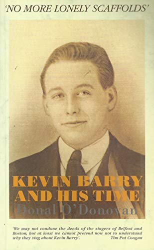 Beispielbild fr Kevin Barry and His Time zum Verkauf von WorldofBooks