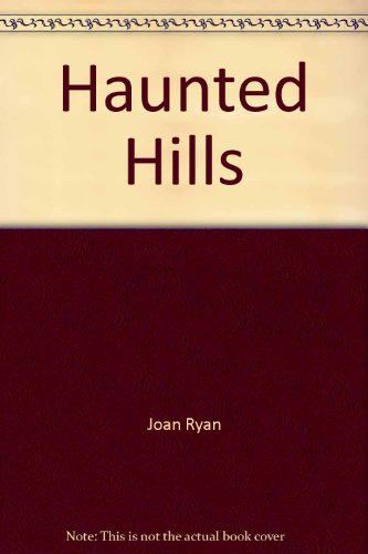 Stock image for Haunted Hills for sale by Kennys Bookstore